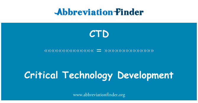 CTD: Datblygu technoleg critigol