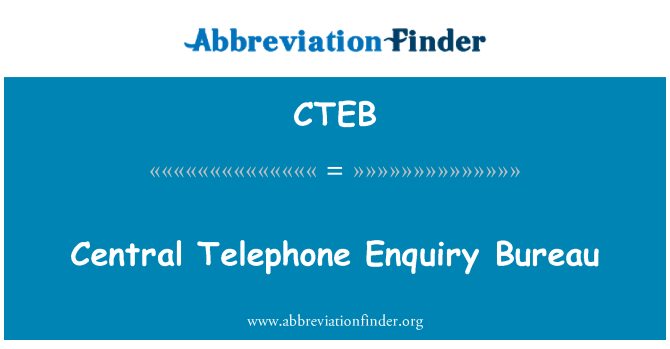 CTEB: Central Telephone Enquiry Bureau