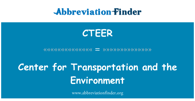 CTEER: 运输与环境研究中心