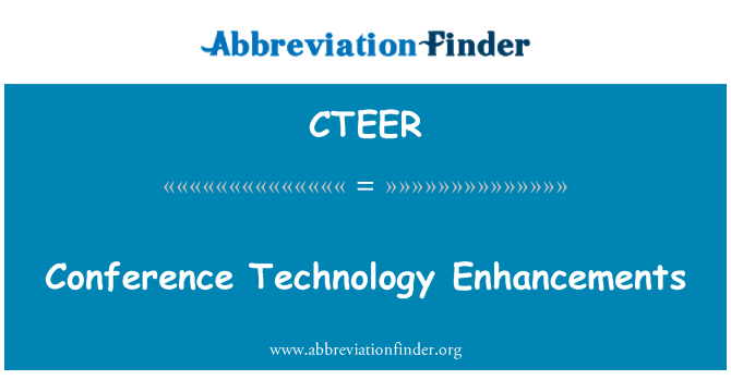 CTEER: Усовершенствования технологии Конференции