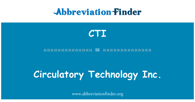 CTI: Verenkierron Technology Inc.