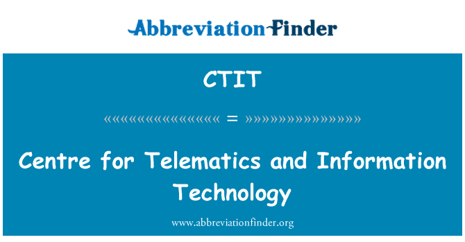 CTIT: Centre d'informatique et de télématique