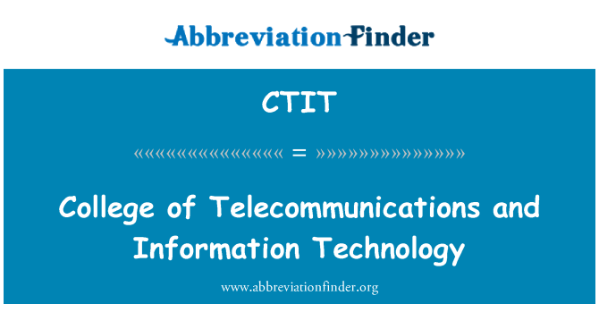 CTIT: Koledžas telekomunikāciju un informācijas tehnoloģiju