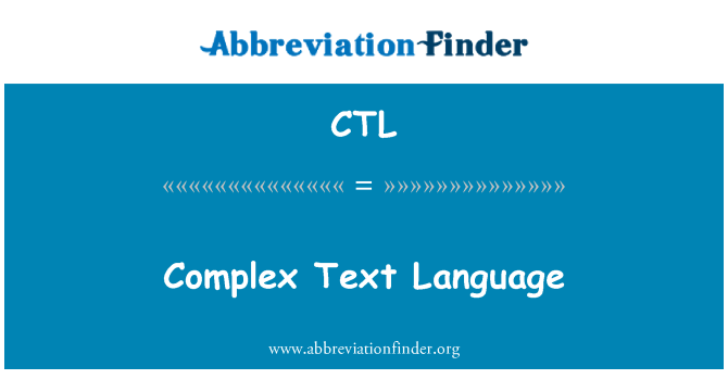 CTL: Complex Text Language