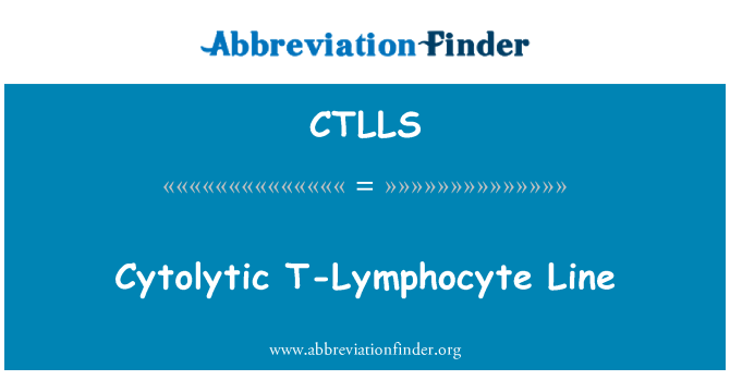 CTLLS: Cytolytisk T-lymfocyter linje