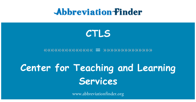 CTLS: Center for Teaching and Learning Services