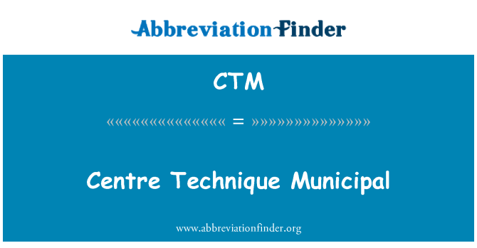 CTM: Merkezi Teknik Belediye