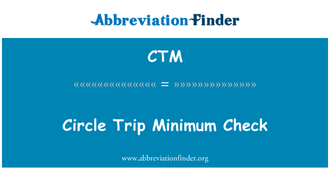 CTM: 圆旅行最低检查