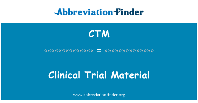 CTM: नैदानिक परीक्षण सामग्री