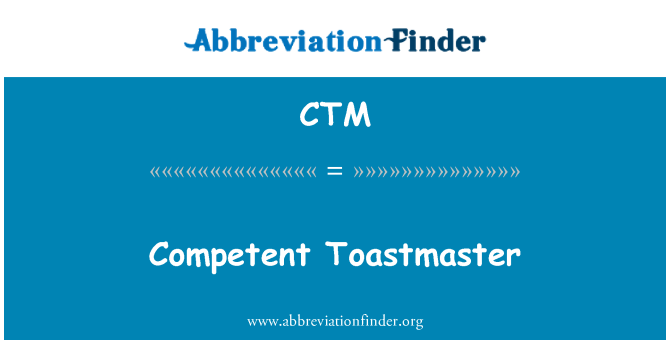 CTM: Toastmaster compétent