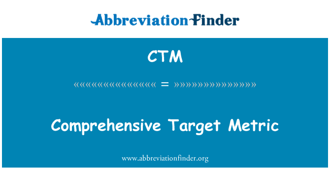 CTM: Uitgebreide Target Metric