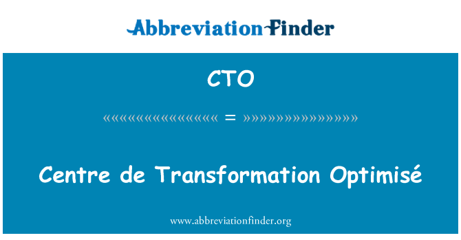 CTO: De a transzformáció központ Optimisé