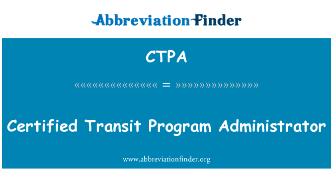 CTPA: Administratè pwogram transpò sètifye