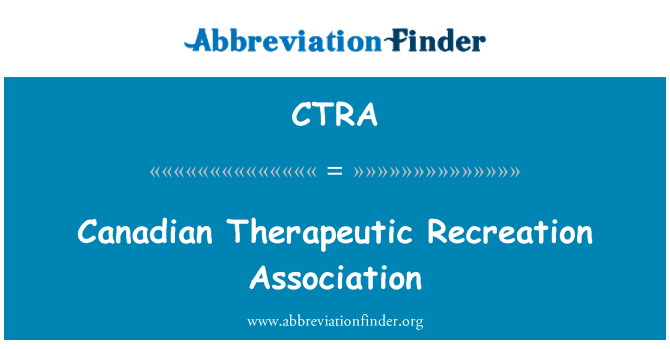 CTRA: Canadian Therapeutic Recreation Association