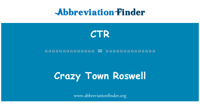 CTR: บ้าเมือง Roswell