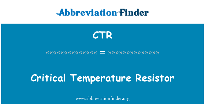 CTR: Κρίσιμη θερμοκρασία αντίσταση
