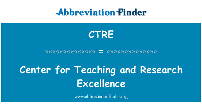 CTRE: ศูนย์การเรียนการสอนและวิจัยความเป็นเลิศ