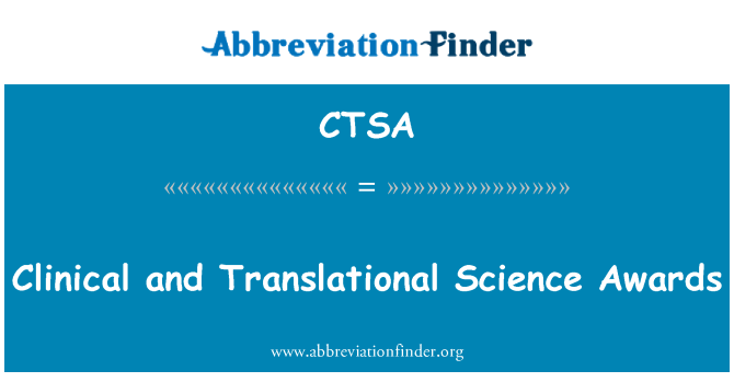 CTSA: Klinis dan Translational ilmu penghargaan