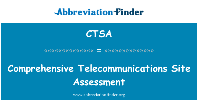 CTSA: Komplexné telekomunikačné Hodnotenie lokality
