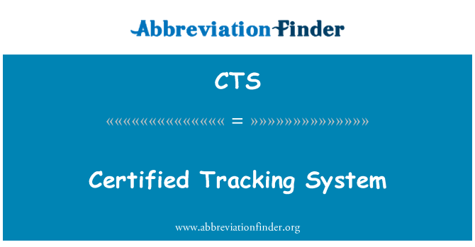 CTS: Bersertifikat sistem pelacakan