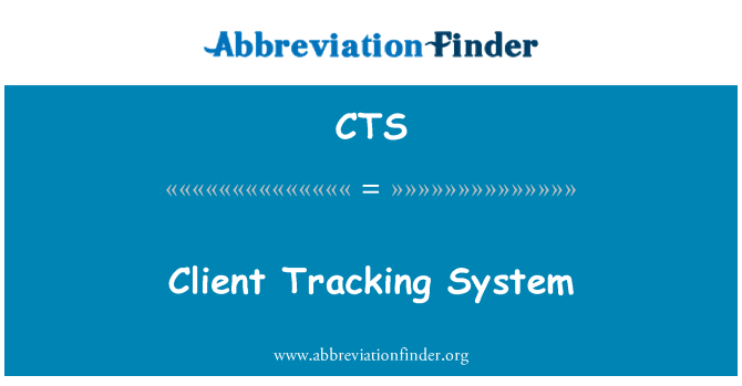 CTS: System olrhain cleientiaid