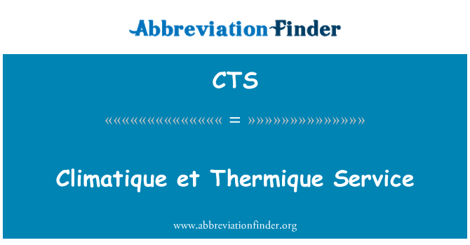 CTS: Climatique एट Thermique सेवा