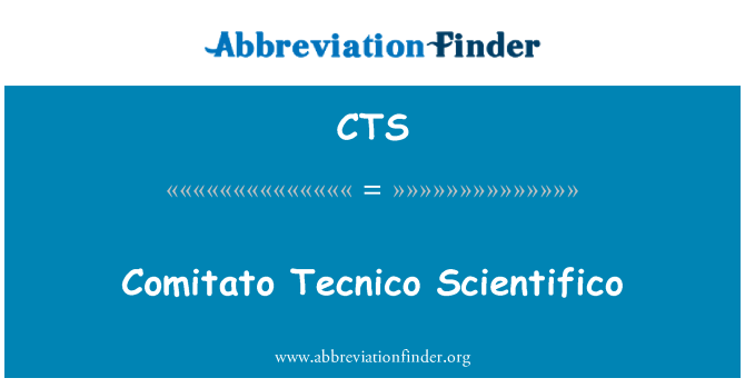 CTS: Comitato Scientifico των τεχνικών
