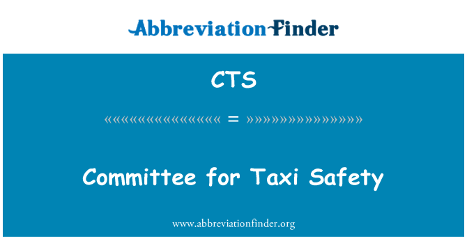CTS: Ủy ban an toàn xe Taxi
