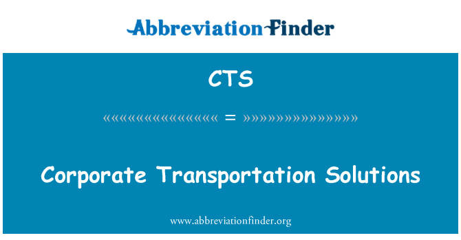 CTS: Corporate Transportation Solutions