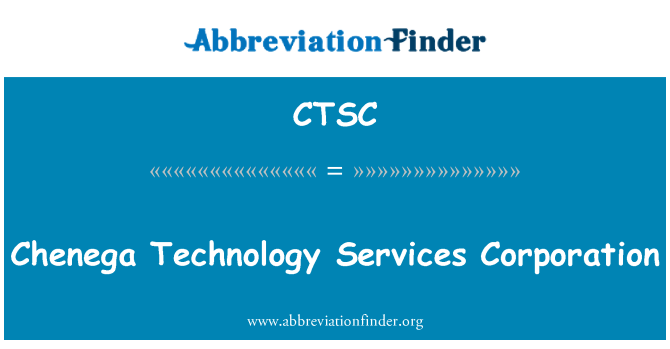 CTSC: Chenega Technology Services Corporation
