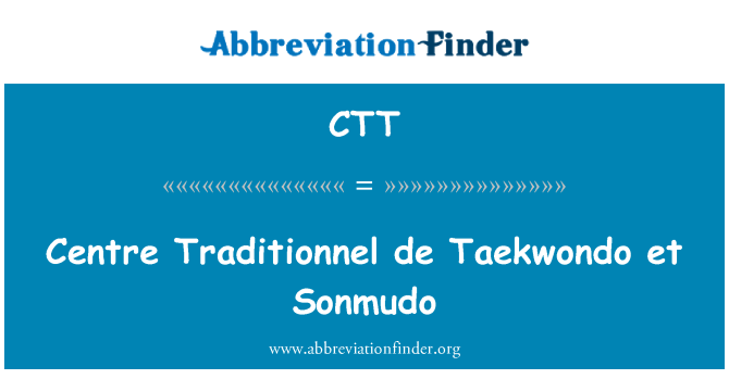 CTT: Zentrum Traditionnel de Taekwondo et Sonmudo