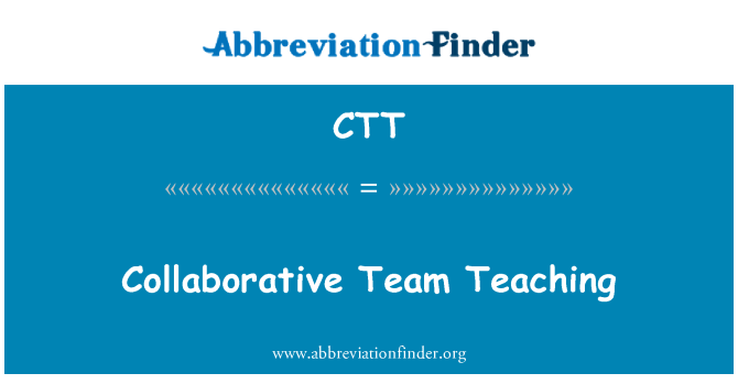 CTT: Collaborative Team Teaching