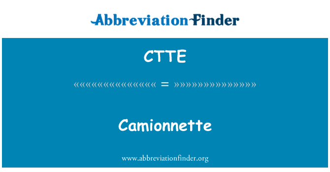 CTTE: Camionnette