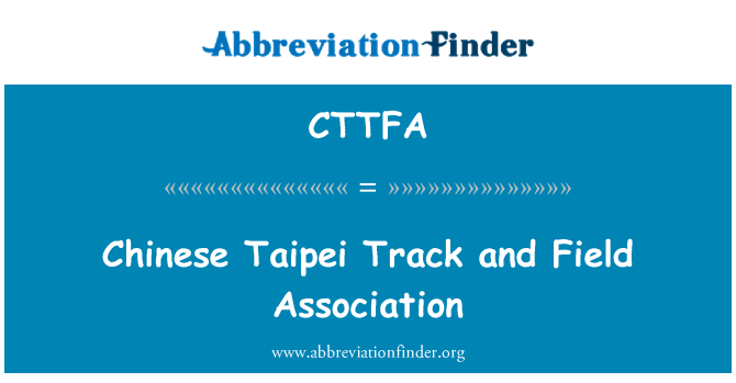 CTTFA: Kina-Taipei friidrott Association