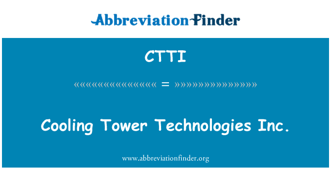 CTTI: Δροσίζοντας πύργος Technologies Inc.