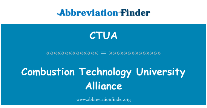CTUA: दहन प्रौद्योगिकी विश्वविद्यालय एलायंस