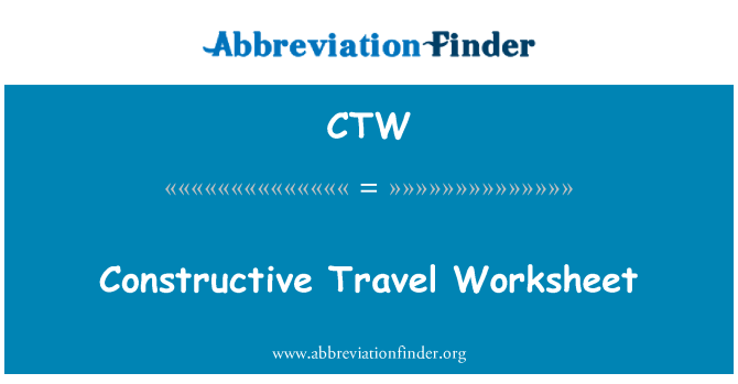 CTW: Constructive Travel Worksheet