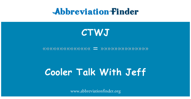 CTWJ: Plus pale ak Jeff