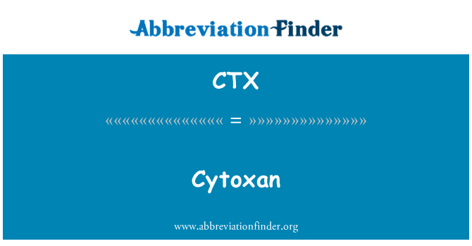 CTX: Cytoxan