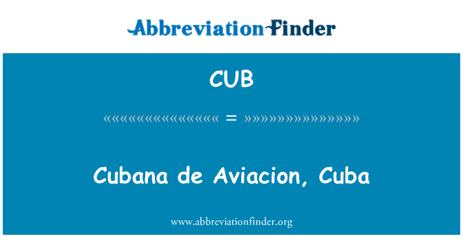 CUB: Cubana de Aviacion คิวบา