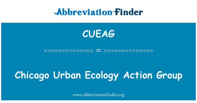CUEAG: Chicago Urban Ecology Action Group