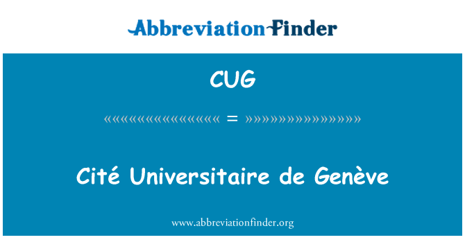 CUG: Cité Universitaire de Genève