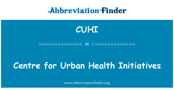 CUHI: Centra za urbano zdravlje inicijative