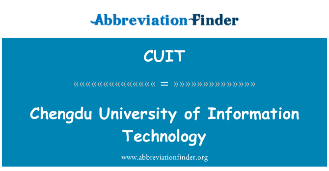 CUIT: Chengdu University of Information Technology