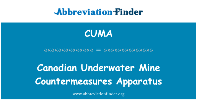 CUMA: Canadian Underwater Mine Countermeasures Apparatus