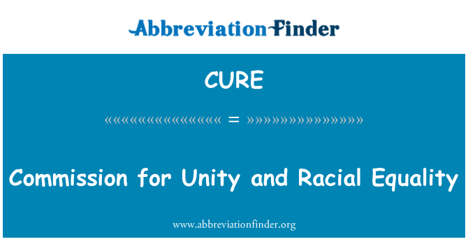 CURE: Commission for Unity and Racial Equality