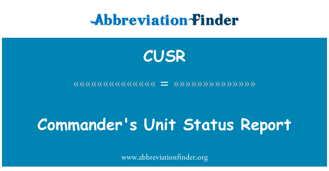 CUSR: Adroddiad statws uned Comander