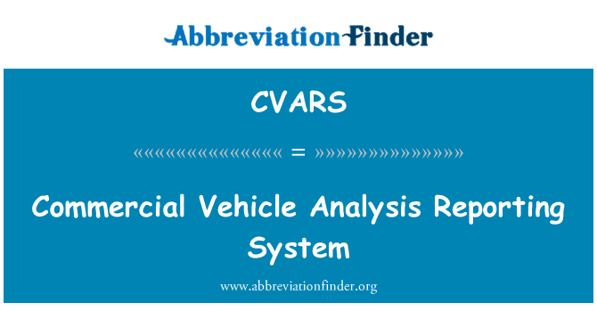 CVARS: वाणिज्यिक वाहन विश्लेषण रिपोर्टिंग प्रणाली