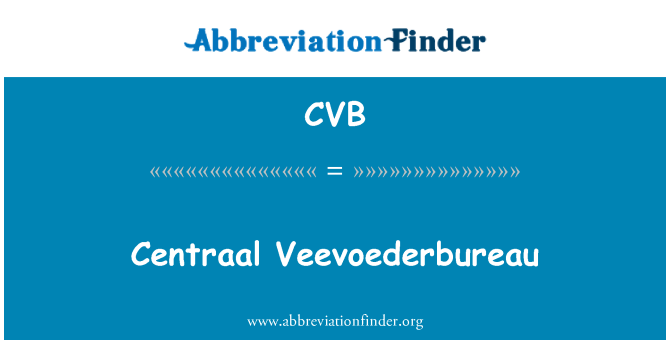 CVB: Центральний Veevoederbureau