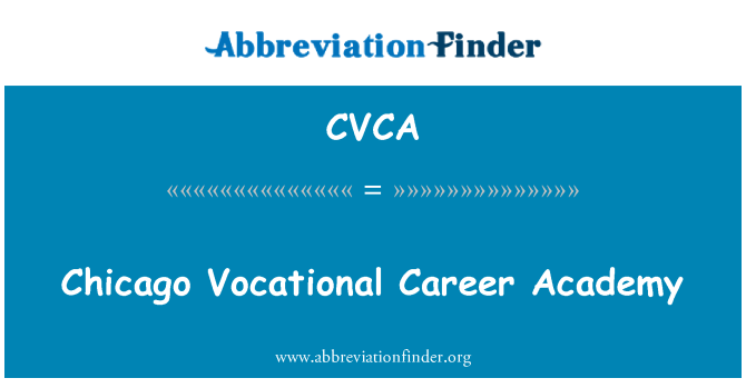 CVCA: האקדמיה קריירה תעסוקתית שיקגו